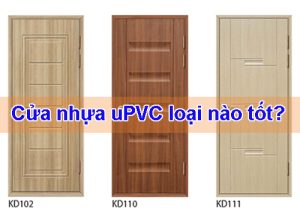 cua-nhua-upvc-loai-nao-tot