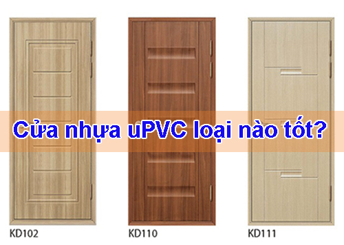 cua-nhua-upvc-loai-nao-tot